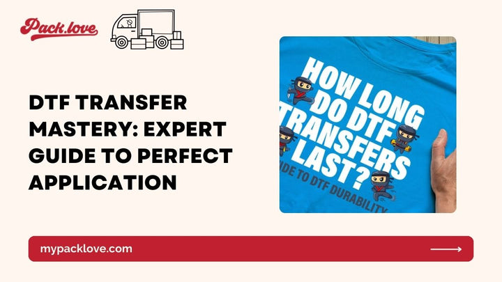 DTF Transfer Mastery: Guide to Application & Lasting Results